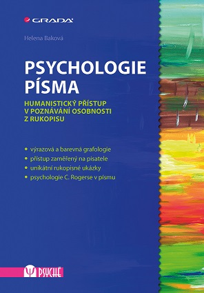 Baková Helena - Psychologie písma. Humanistický přístup v poznávání osobnosti z rukopisu.